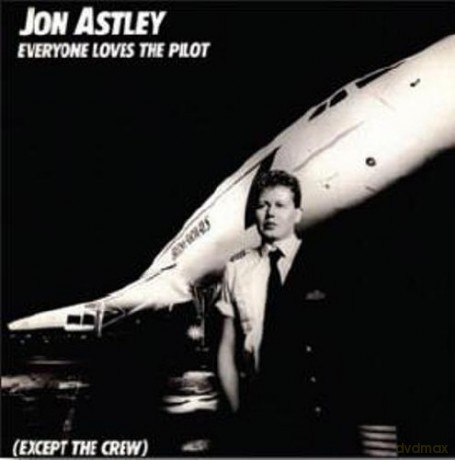 Jon Astley: Everyone Loves The Pilot [CD]