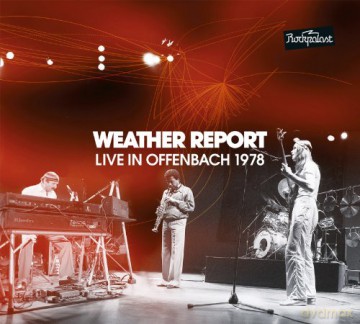 Weather Report: Live In Offenbach 1978 [2CD]