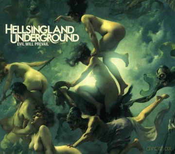 Hellsingland Underground: Evil Will Prevail [CD]