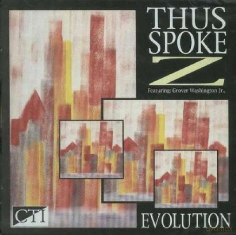 Thus Spoke Z: Evolution [CD]