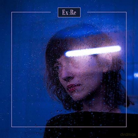 Ex:re: Ex:Re [CD]