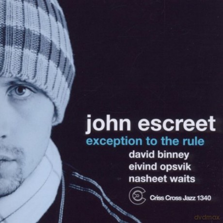 John Escreet: Exception To The Rule [CD]