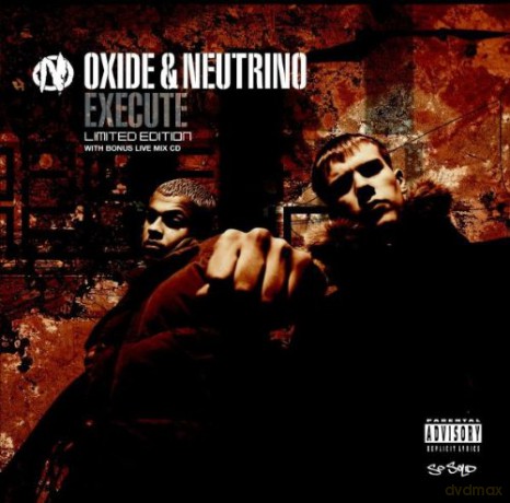 Oxide and Neutrino: Execute (Limited) [CD]