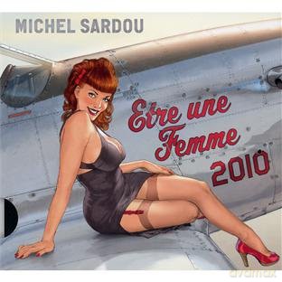 Michel Sardou: Ętre Une Femme 2010 [CD]