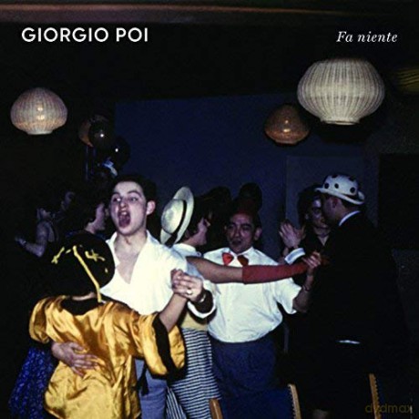 Giorgio Poi: Fa Niente [CD]
