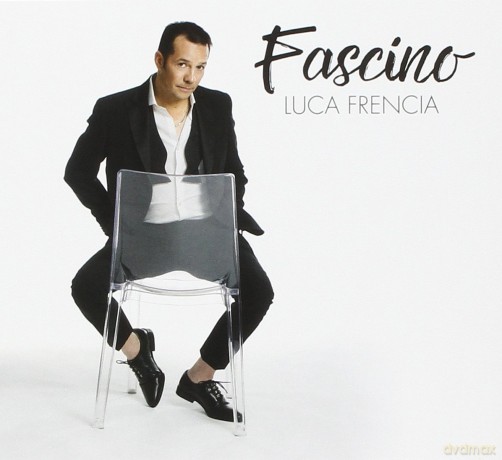 Luca Frencia: Fascino [CD]