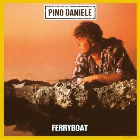 Pino Daniele: Ferryboat [CD]