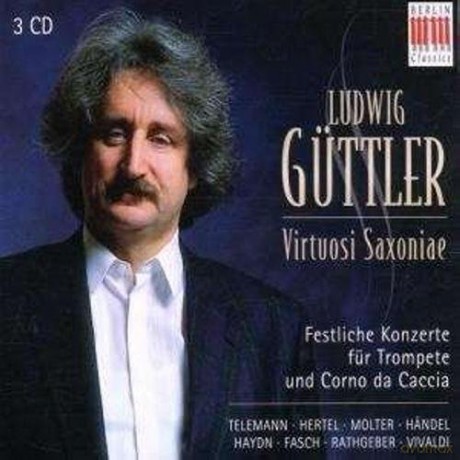 Ludwig Guttler: Festliche Konzert Fur Trompete and Corno Da Caccio [3CD]