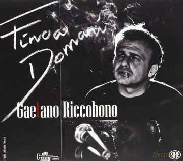 Gaetano Riccobono: Fino A Domani [CD]