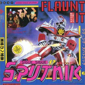 Sigue Sigue Sputnik: Flaunt It / Dress For Excess [CD]