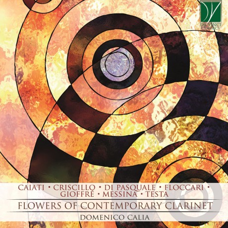Domenico Calia: Flowers Of Contemporary Clarinet [CD]