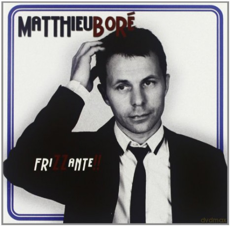 Bore' Matthieu: Frizzante!! [CD]