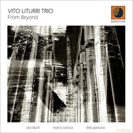 Vito Liturri Trio: From Beyond [CD]
