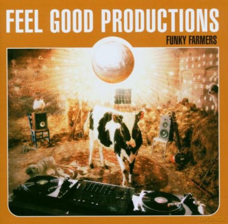 Feel Good Productions: Funky Farmers [CD]