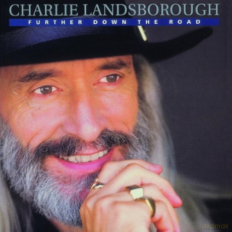 Charlie Landsborough: Further Down The Road [CD]