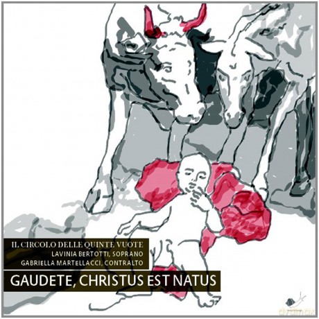 Il Circolo Delle Quinte Vuote: Gaudete,Christus Est Natus [CD]
