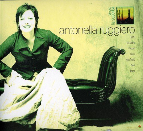 Antonella Ruggiero: Genova La Superba [CD]