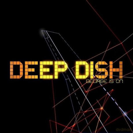 Deep Dish: George Is On [CD]