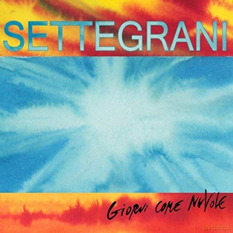 Settegrani: Giorni Come Nuvole [CD]