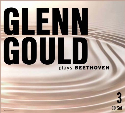 Glenn Gould: Glenn Gould Plays Beethoven [3CD]