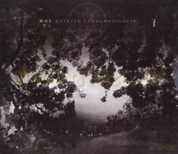 Woe: Quietly, Undramatically [CD]