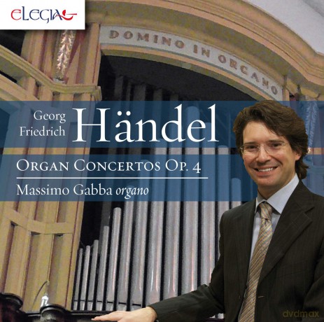 Massimo Gabba: Handel: Organ Concertos Op. 4 [CD]