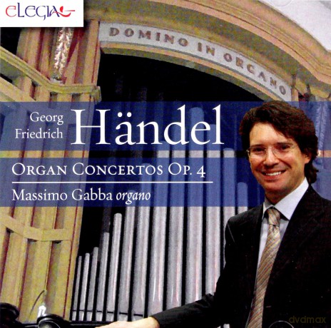 Massimo Gabba: Handel: Organ Concertos Op. 4 [CD]