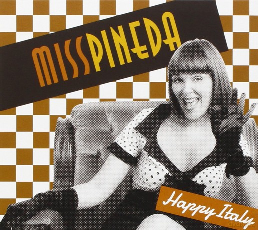 Miss Pineda: Happy Italy [CD]