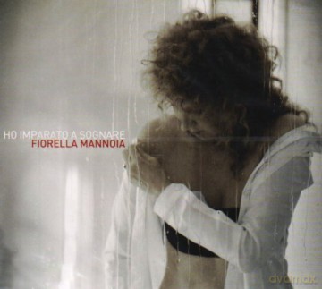 Fiorella Mannoia: Ho Imparato a Sognare [2CD]