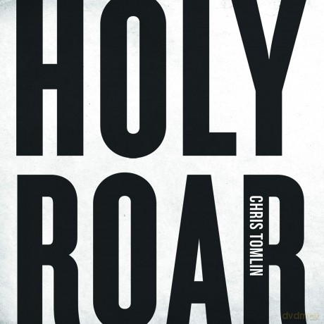Chris Tomlin: Holy Roar [CD]