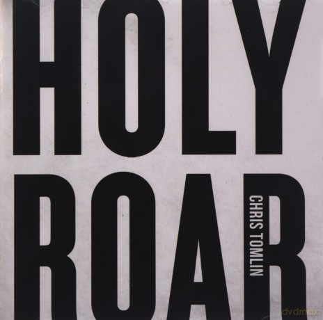 Chris Tomlin: Holy Roar [CD]