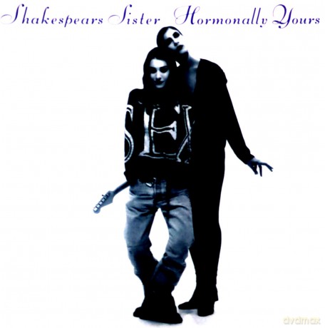 Shakespear's Sister: Hormonally Yours [CD]