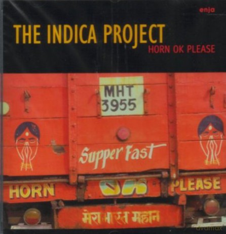 Indica Project: Horn Ok Please [CD]