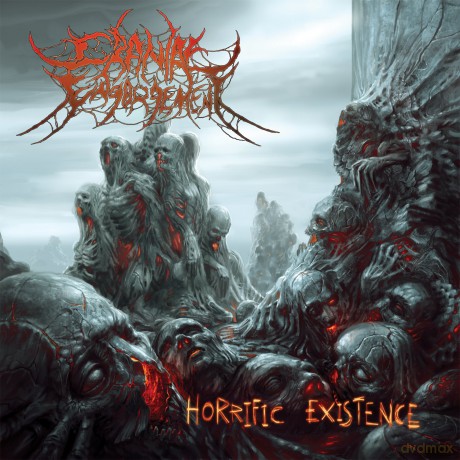 Cranial Engorgement: Horrific Existence [CD]