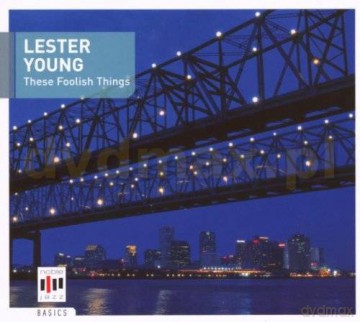Lester Young: These Foolish Things [CD]