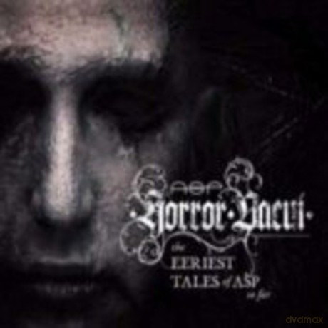 Asp: Horror Vacui: The Eeriest Tales of Asp So Far [2CD]