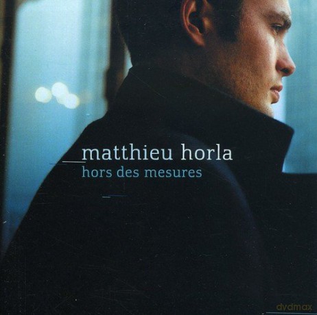 Matthieu Horla: Hors Des Mesures [CD]
