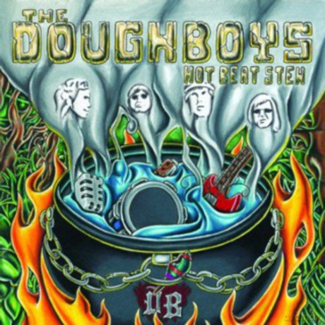 Doughboys: Hot Beat Stew [CD]