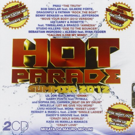 Hot Parade Summer 2012 [2CD]