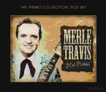 Merle Travis: Hot Pickin' [2CD]