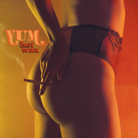 Yum: Hot Wax [CD]