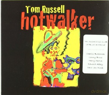 Tom Russell: Hotwalker [CD]