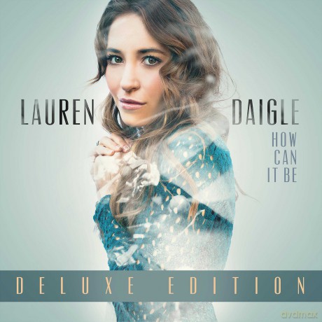Lauren Daigle: How Can It Be [CD]