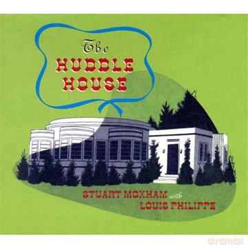 Stuart Moxham: Huddle House [CD]