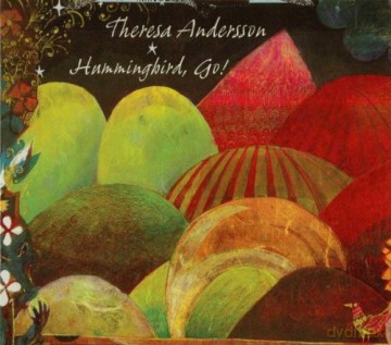 Theresa Andersson: Hummingbird, Go! [CD]