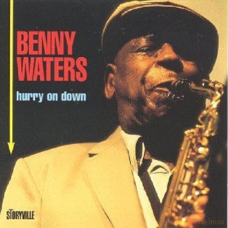 Benny Waters: Hurry On Down [CD]