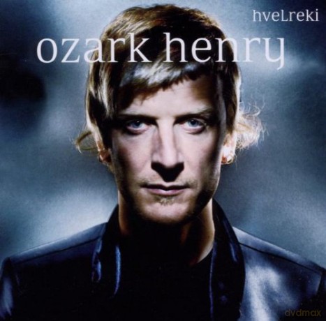 Ozark Henry: Hvelreki [CD]