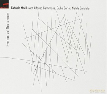 Gabriele Mitelli: Hymnus Ad Nocturnum [CD]