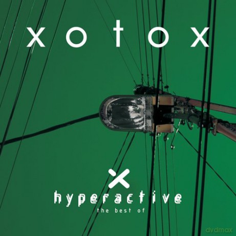 Xotox: Hyperactive: Best Of [CD]