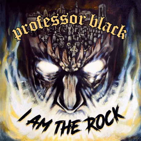 Professor Black: I Am The Rock [CD]